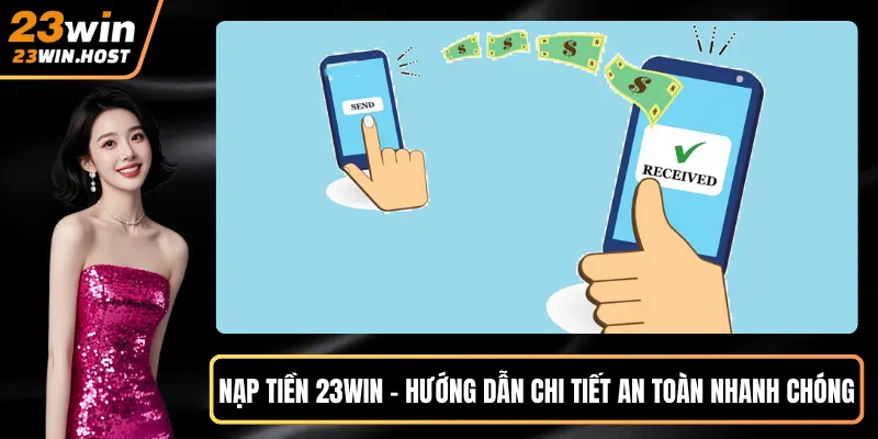 Nạp Tiền 23WIN